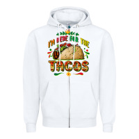 White I'm here for the tacos Zipper Hoodie - FaDigitalArtStudio
