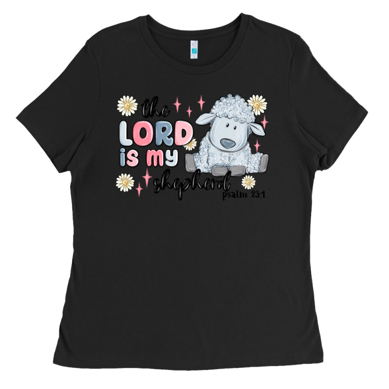 The Lord Is My Shepherd Ladies Tee by MaliasSmallBusiness | Teevron
