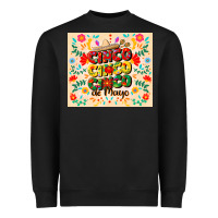 Black cinco cinco cinco de mayo Heavyweight Sweatshirt - CowGirlArtShop