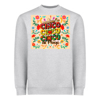 Cinco Cinco Cinco De Mayo Heavyweight Sweatshirt | Teevron