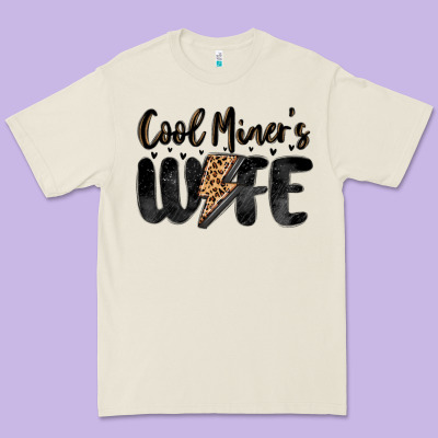 Cool Miner S Wife Premium Tee Designed By Maliassmallbusiness