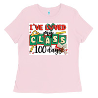 Bubblegum Pink i've loved my class 100 days Ladies Tee - MaliasSmallBusiness