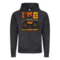 Vintage Black i'm six this is how i roll monster truck birthday Vintage Hoodie - Jasminsmagicworld