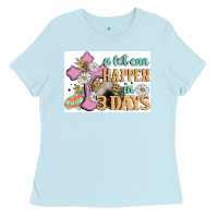 Baby Blue a lot can happen in 3 days Ladies Tee - MaliasSmallBusiness