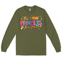 Army Green the princess has arrived Long Sleeve Tee - NancyCooperArtShop