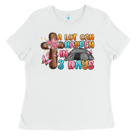 White a lot can happen in 3 days Ladies Tee - MaliasSmallBusiness