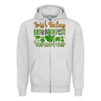 Dove Grey St. Patrick's Irish today hungover tomorrow Zipper Hoodie - OliviaCreatesArt