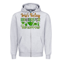 Heather Grey St. Patrick's Irish today hungover tomorrow Zipper Hoodie - OliviaCreatesArt
