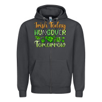 Smoke St. Patrick's Irish today hungover tomorrow Zipper Hoodie - OliviaCreatesArt