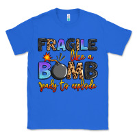 True Royal fragile like a bomb ready to explode Classic Tee - Artiststas