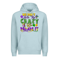 Blue Mist We don't hide the crazy we parade it Premium Hoodie - FaDigitalArtStudio