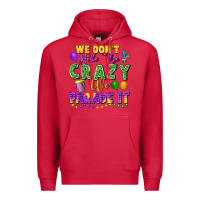 Cardinal We don't hide the crazy we parade it Premium Hoodie - FaDigitalArtStudio