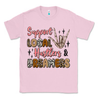 Bubblegum Pink support local hustlers and dreamers Classic Tee - Artiststas