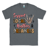 Charcoal Heather support local hustlers and dreamers Classic Tee - Artiststas