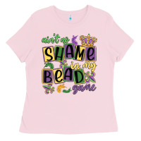 Bubblegum Pink ain't no shame in my bead game Ladies Tee - MaliasSmallBusiness