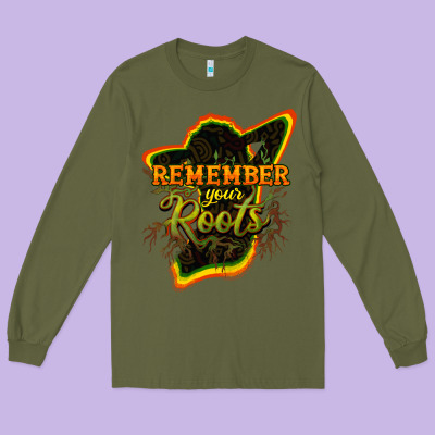 Remember Your Roots Long Sleeve Tee Designed By Nancycooperartshop