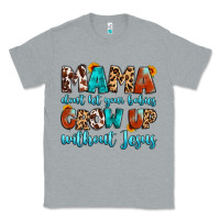 Heather Grey mama dont let your babies grow up without jesus Classic Tee - Artiststas