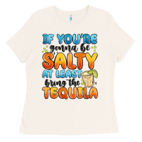 Bone if you're gonna be salty at least bring the tequil Ladies Tee - MaliasSmallBusiness