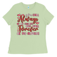 Matcha you will always be my forever you will forever be Ladies Tee - MaliasSmallBusiness