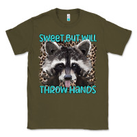 Army Green sweet but will throw hands Classic Tee - Artiststas