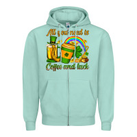 Seafoam St. Patrick's All you need is coffee and luck Zipper Hoodie - OliviaCreatesArt