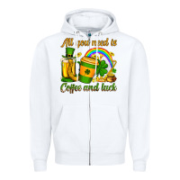 White St. Patrick's All you need is coffee and luck Zipper Hoodie - OliviaCreatesArt