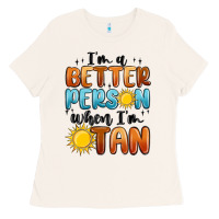 Bone i'm better person when i'm tan Ladies Tee - MaliasSmallBusiness