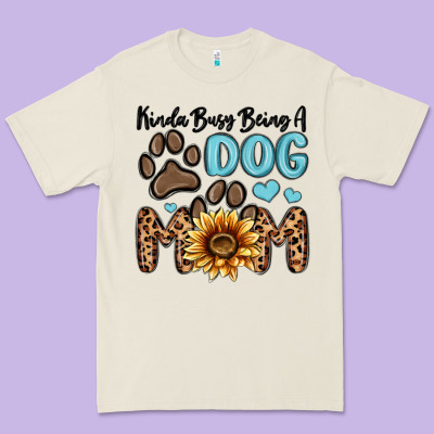 Kinda Busy Being A Dog Mom Premium Tee Designed By Maliassmallbusiness