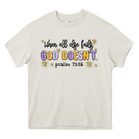 When All Else Fails God Doesnt Heavy Core Tee | Teevron