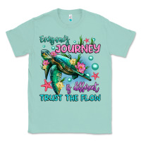 Seafoam everyone's journey is different trust the flow Classic Tee - Artiststas