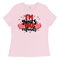 Bubblegum Pink i'm yours no refunds Ladies Tee - MaliasSmallBusiness