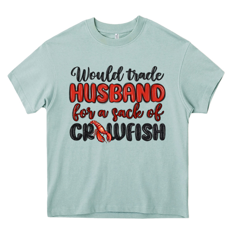 Would Trade Husband For A Sack Of Crawfish Heavy Core Tee by MaliasSmallBusiness | Teevron