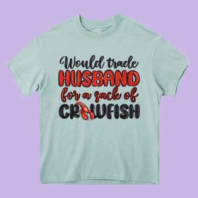 Would Trade Husband For A Sack Of Crawfish Heavy Core Tee Designed By Maliassmallbusiness
