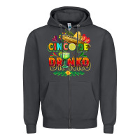 Smoke Cinco de drinko Zipper Hoodie - FaDigitalArtStudio