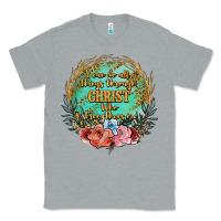 Heather Grey i can do all things through christ who strenghtens me Classic Tee - JahusDesignShop
