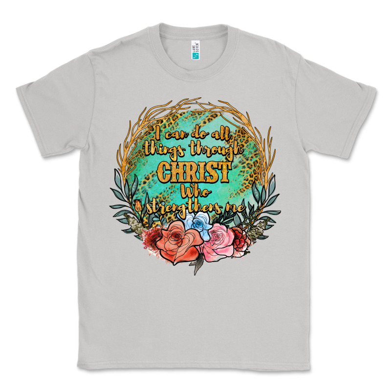I Can Do All Things Through Christ Who Strenghtens Me Classic Tee by JahusDesignShop | Teevron