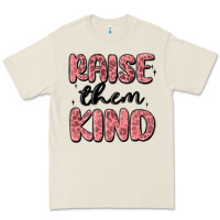 Bone raise them kind Premium Tee - MaliasSmallBusiness