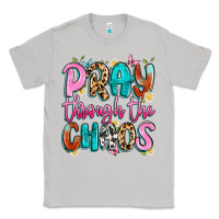 Moon Dust pray through the chaos Classic Tee - Artiststas