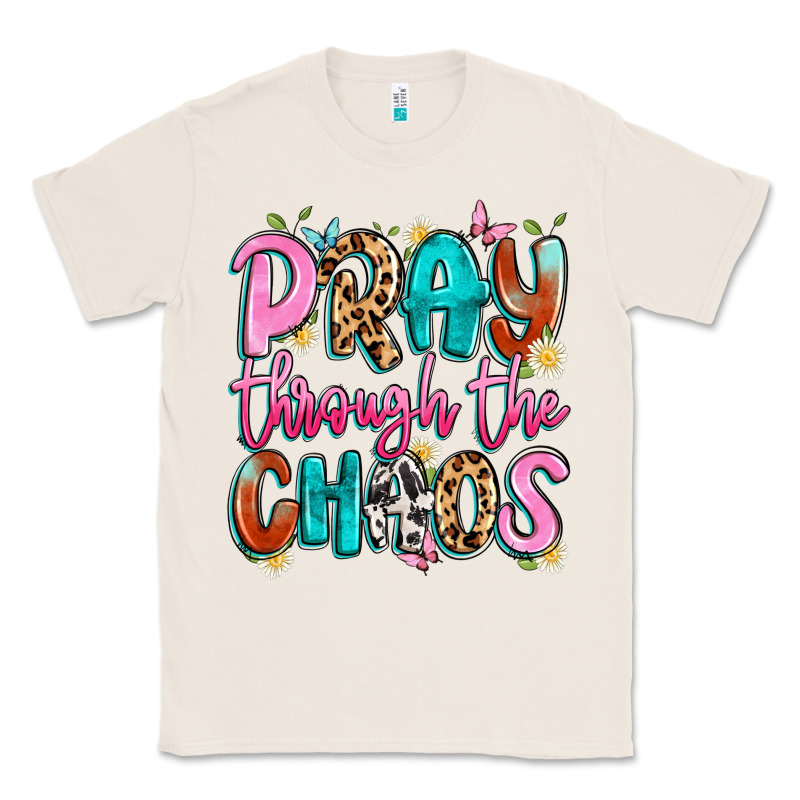 Pray Through The Chaos Classic Tee by Artiststas | Teevron