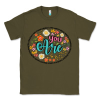 Army Green you are Classic Tee - Artiststas