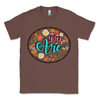 Chestnut you are Classic Tee - Artiststas