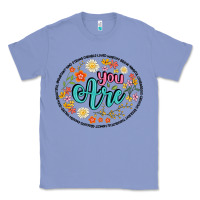 Colony Blue you are Classic Tee - Artiststas