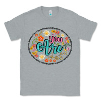 Heather Grey you are Classic Tee - Artiststas