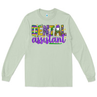 Matcha Mardi Gras Dental Assistant Long Sleeve Tee - NancyCooperArtShop