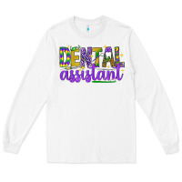 White Mardi Gras Dental Assistant Long Sleeve Tee - NancyCooperArtShop
