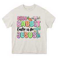 Silly Rabbit Easter Is For Jesus Heavy Core Tee | Teevron