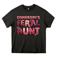 Asphalt somebodys feral aunt Heavy Core Tee - MaliasSmallBusiness