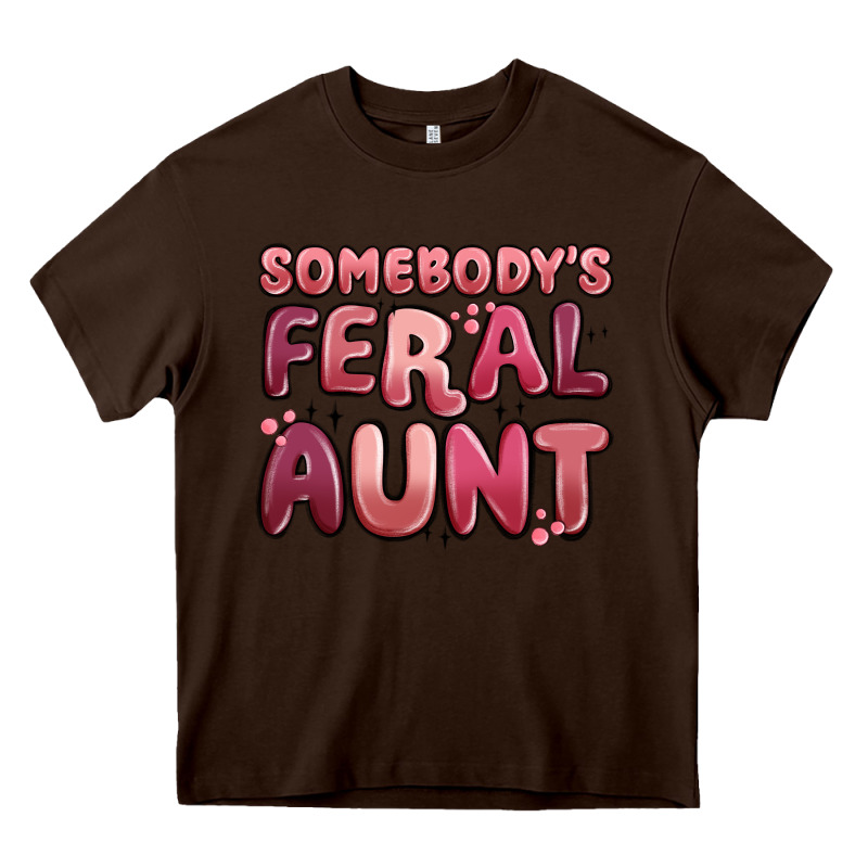 Somebodys Feral Aunt Heavy Core Tee by MaliasSmallBusiness | Teevron