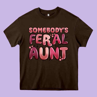 Somebodys Feral Aunt Heavy Core Tee Designed By Maliassmallbusiness