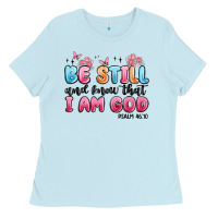 Baby Blue be still and know that i am god psalm 46 10 Ladies Tee - MaliasSmallBusiness